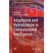 Adaptation and Hybridization in Computational Intelligence
