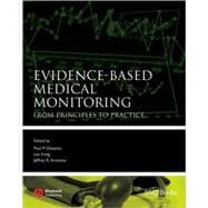 Evidence-Based Medical Monitoring : From Principles to Practice
