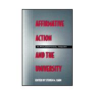 Affirmative Action and the University : A Philosophical Inquiry