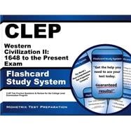 Clep Western Civilization Ii: 1648 to the Present Exam Flashcard Study System