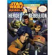 Star Wars Rebels Heroes of the Rebellion Poster-a-Page