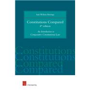 Constitutions Compared (4th edition) An Introduction to Comparative Constitutional Law