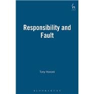 Responsibility and Fault