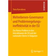 Mehrebenen-Governance und Problemregelungsineffektivität in der EU