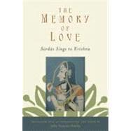 The Memory of Love Surdas Sings to Krishna