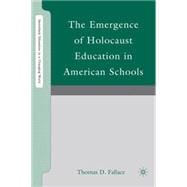The Emergence of Holocaust Education in American Schools