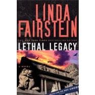 Lethal Legacy (Alexandra Cooper Novel)