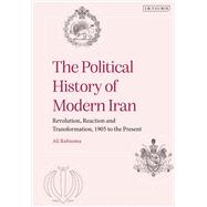 The Political History of Modern Iran