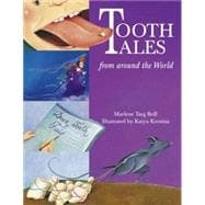 Tooth Tales from Around the World