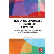 Indigenous Governance of Traditional Knowledge