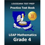 Louisiana Test Prep Practice Test Book Leap Mathematics Grade 4