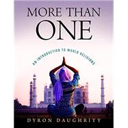 More Than One: An Introduction to World Religions