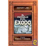 Evangelio En El Exodo/ Gospel in Exodus