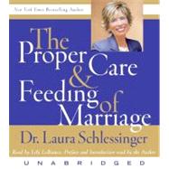 The Proper Care & Feeding of Marriage