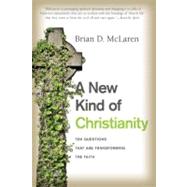 A New Kind of Christianity: Ten Questions That Are Transforming the Faith,9780061853999