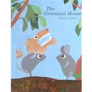 The Greentail Mouse
