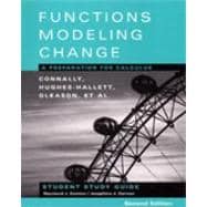 Student Study Guide to accompany Functions Modeling Change: A Preparation for Calculus, 2nd Edition