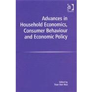 Advances in Household Economics, Consumer Behaviour And Economic Policy