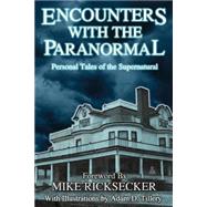 Encounters With the Paranormal