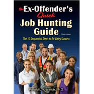 The Ex-offender's Quick Job Hunting Guide