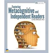 Fostering Metacognitive and Independent Readers Professional Development Book