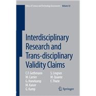 Interdisciplinary Research and Trans-disciplinary Validity Claims