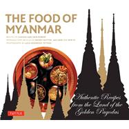 The Food of Myanmar