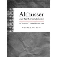 Althusser and His Contemporaries