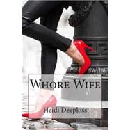 Whore Wife