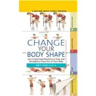 Change Your Body Shape