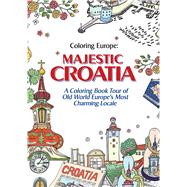 Coloring Europe: Majestic Croatia