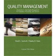 Quality Management: Introduction to Total Quality Management for Production, Processing, and Services, Custom Fifth Edition