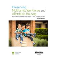 Preserving Multifamily Workforce and Affordable Housing