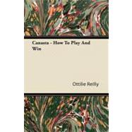 Canasta - How to Play and Win