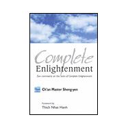 Complete Enlightenment Zen Comments on the Sutra of Complete Enlightenment