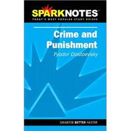 Crime and Punishment (SparkNotes Literature Guide)