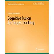 Cognitive Fusion for Target Tracking