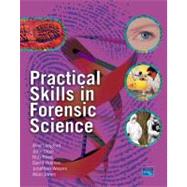 Practical Skills In Forensic Science