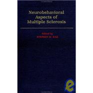 Neurobehavioral Aspects of Multiple Sclerosis