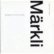 Approximations : The Architecture of Peter Märkli