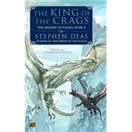 The King of the Crags The Memory of Flames, Book II