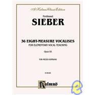 36 Eight-measure Vocalises for Elementary Teaching: Kalmus Edition