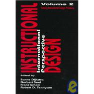 Instructional Design: International Perspectives: Volume I: Theory, Research, and Models:volume Ii: Solving Instructional Design Problems