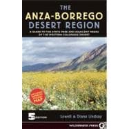 Anza-Borrego Desert Region A Guide to State Park and Adjacent Areas of the Western Colorado Desert
