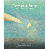 Comet & Star A Story of Cosmic Friendship