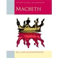 Macbeth Oxford School Shakespeare