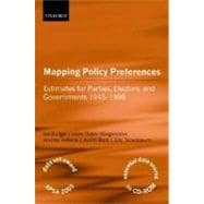 Mapping Policy Preferences Estimates for Parties, Electors, and Governments 1945-1998
