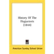 History Of The Huguenots 1844