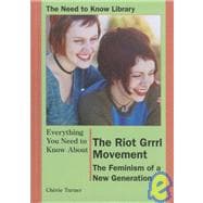 Everything You Need to Know About the Riot Grrrl Movement