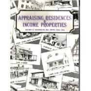 Appraising Residences and Income Properties/Book,Student Workbook & Pamphlet